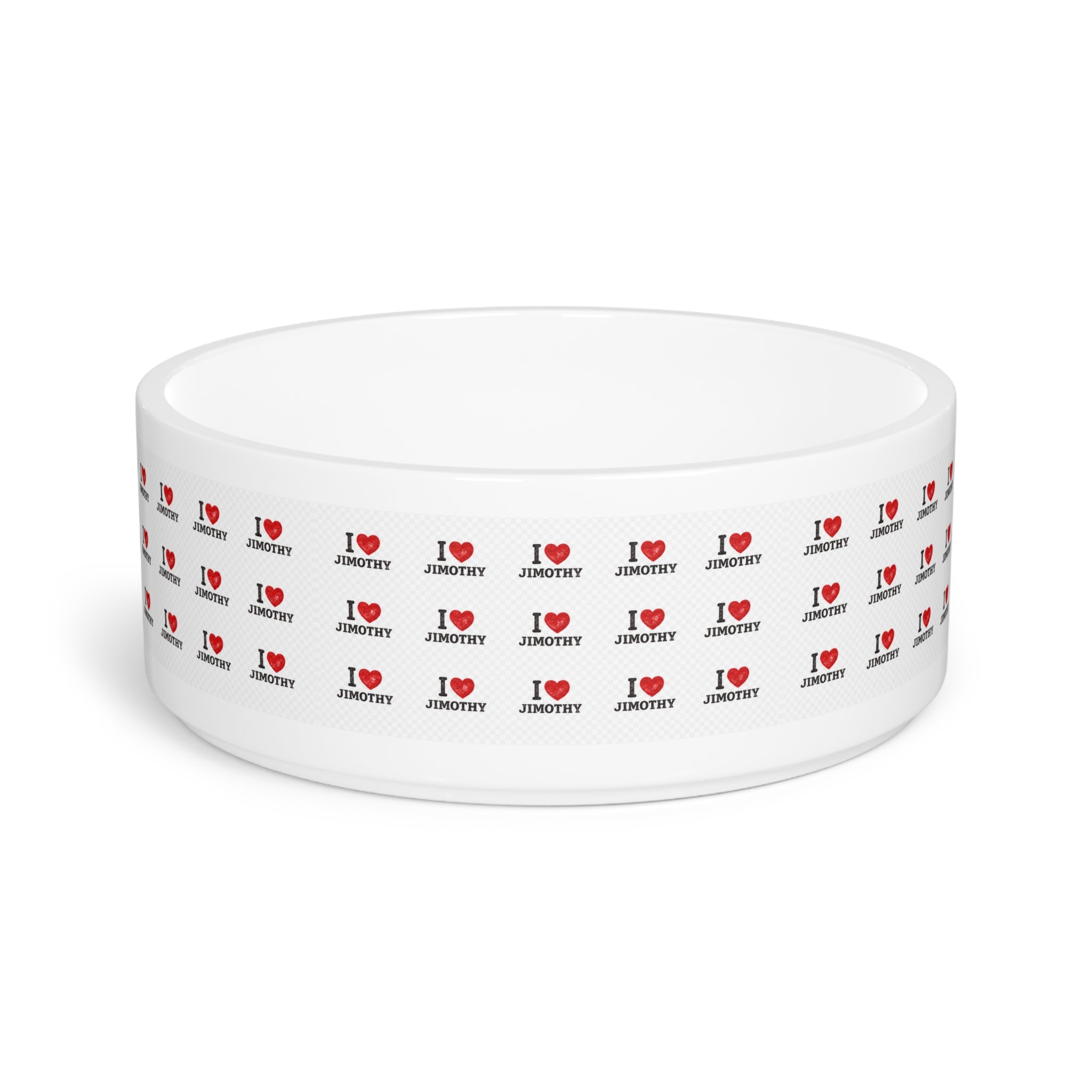 I  LOVE JIMOTHY Pattern Pet Bowl — Personalized Cute Ceramic Dog & Cat Feeding Dish