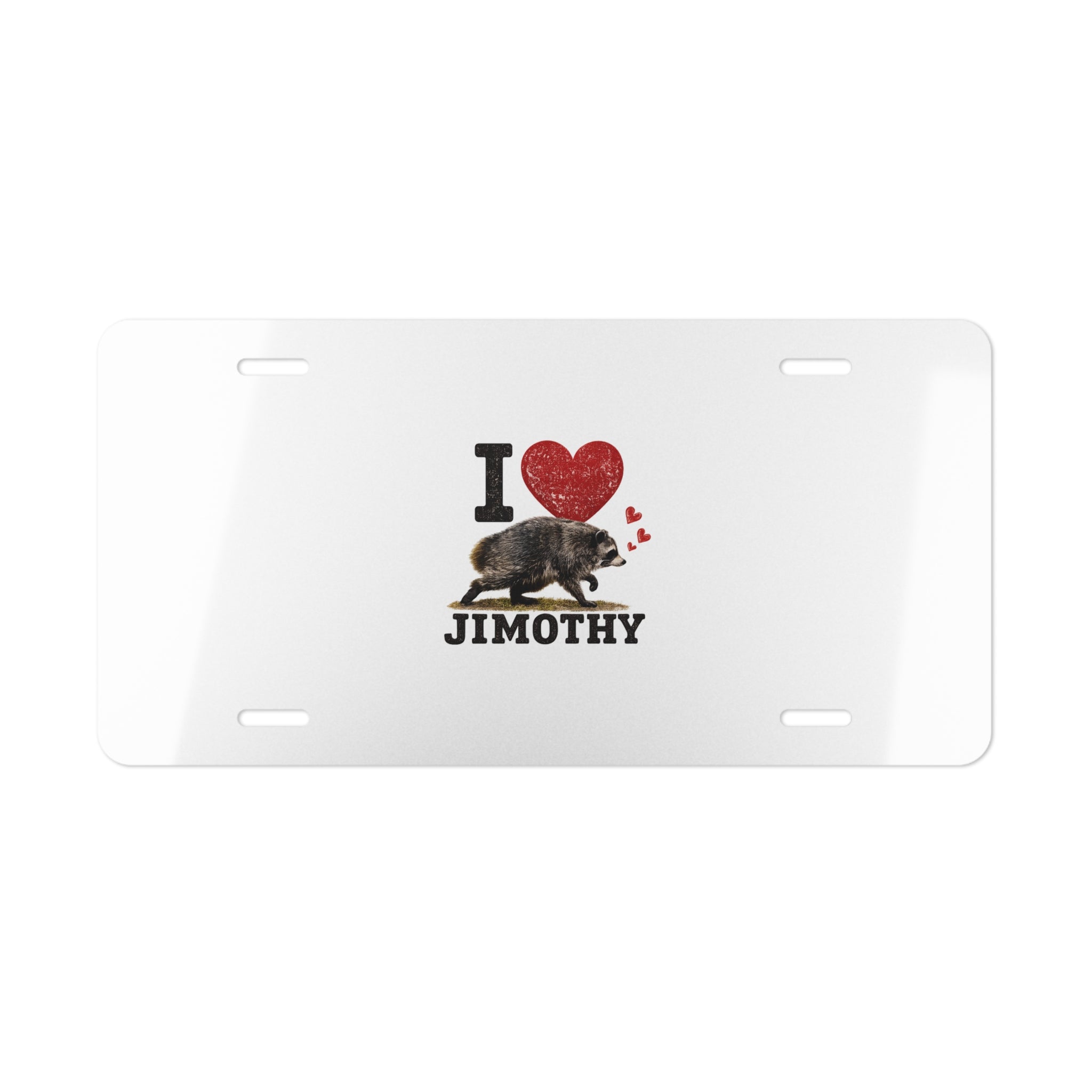 I Love Jimothy Vanity License Plate — Personalized Animal Lover Gift