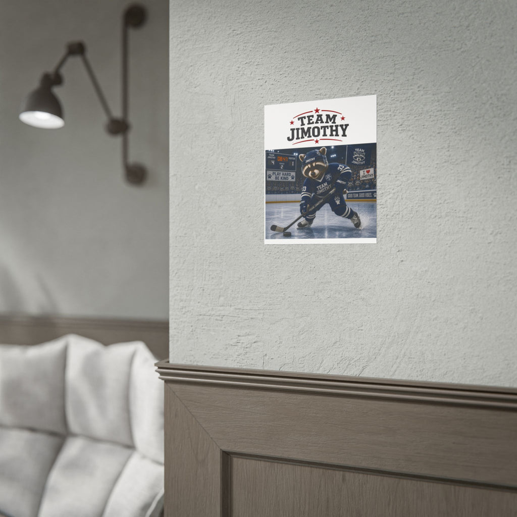 Team Jimothy Hockey Poster – Rolled Sports Wall Art