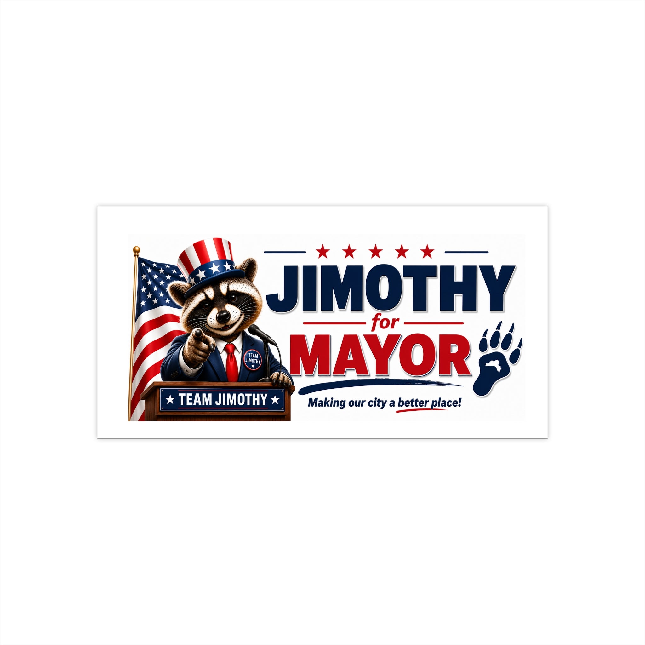 Jimothy for Mayor Bumper Sticker — Patriotic Raccoon Campaign Decal