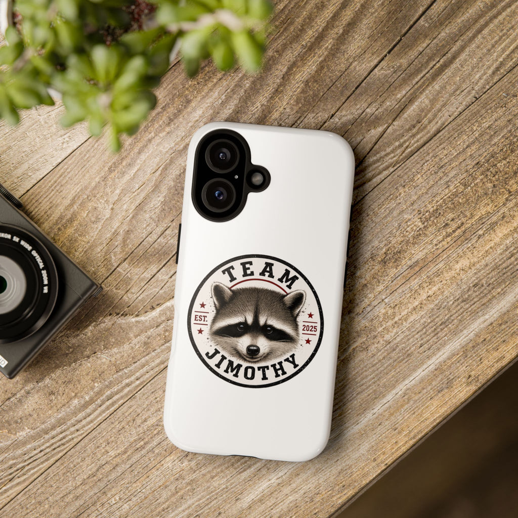 Team Jimothy Raccoon Phone Case — Cute Mascot Protective Cover