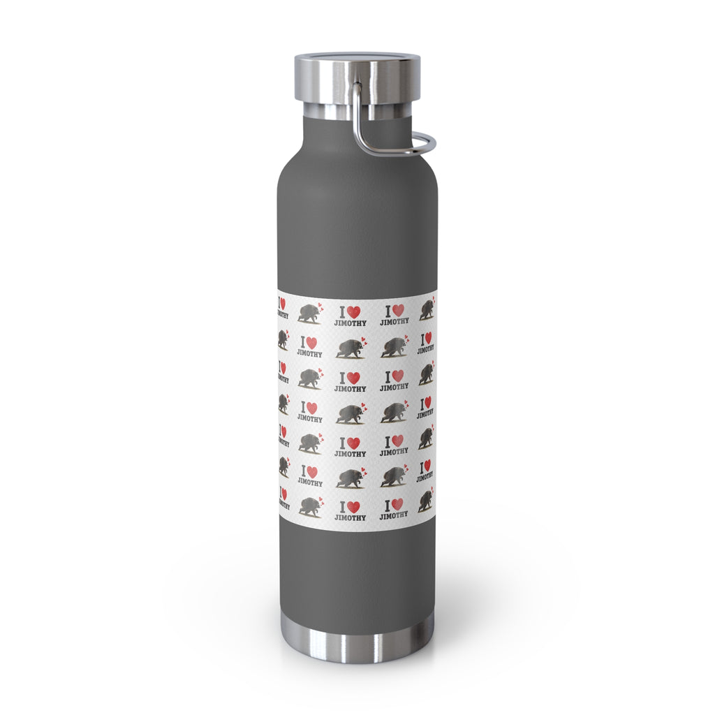 I Love Jimothy 22oz Vacuum Water Bottle