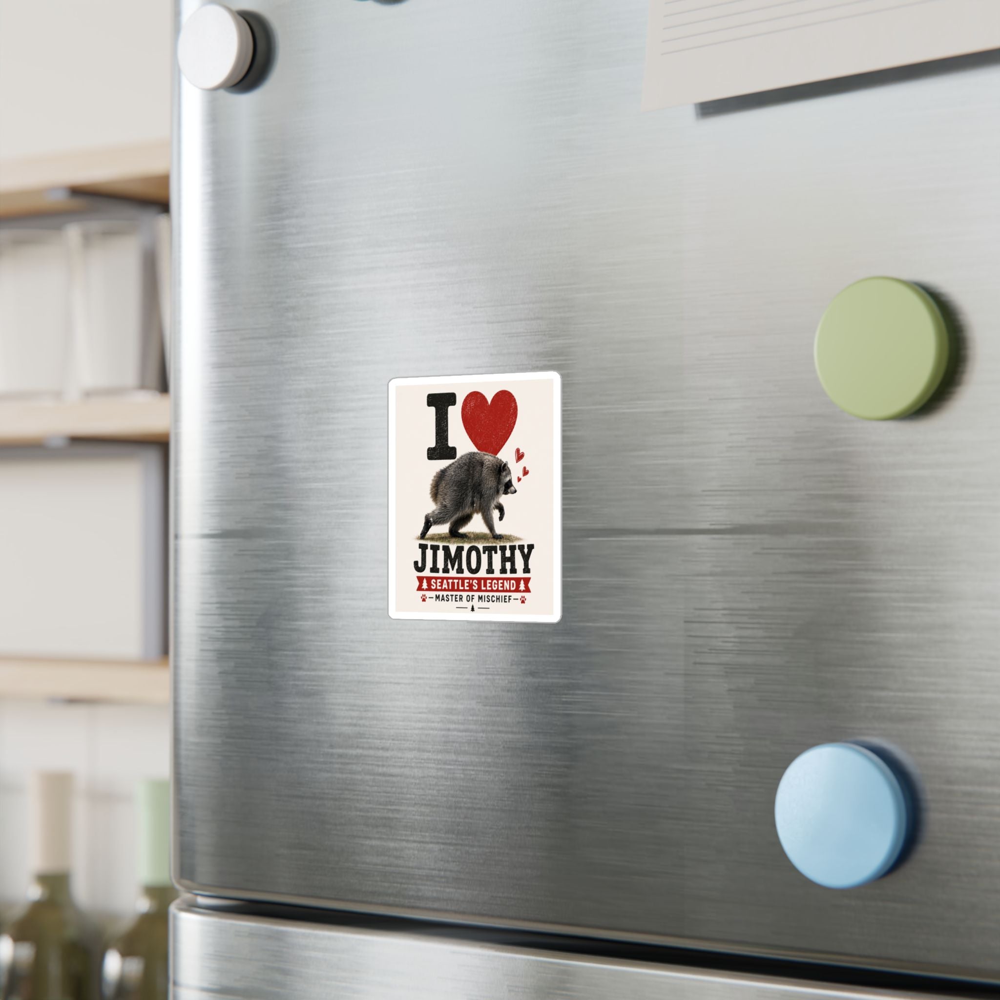 Kiss-Cut Vinyl Decal — "I  Jimothy" Raccoon | Seattle’s Legend, Master of Mischief