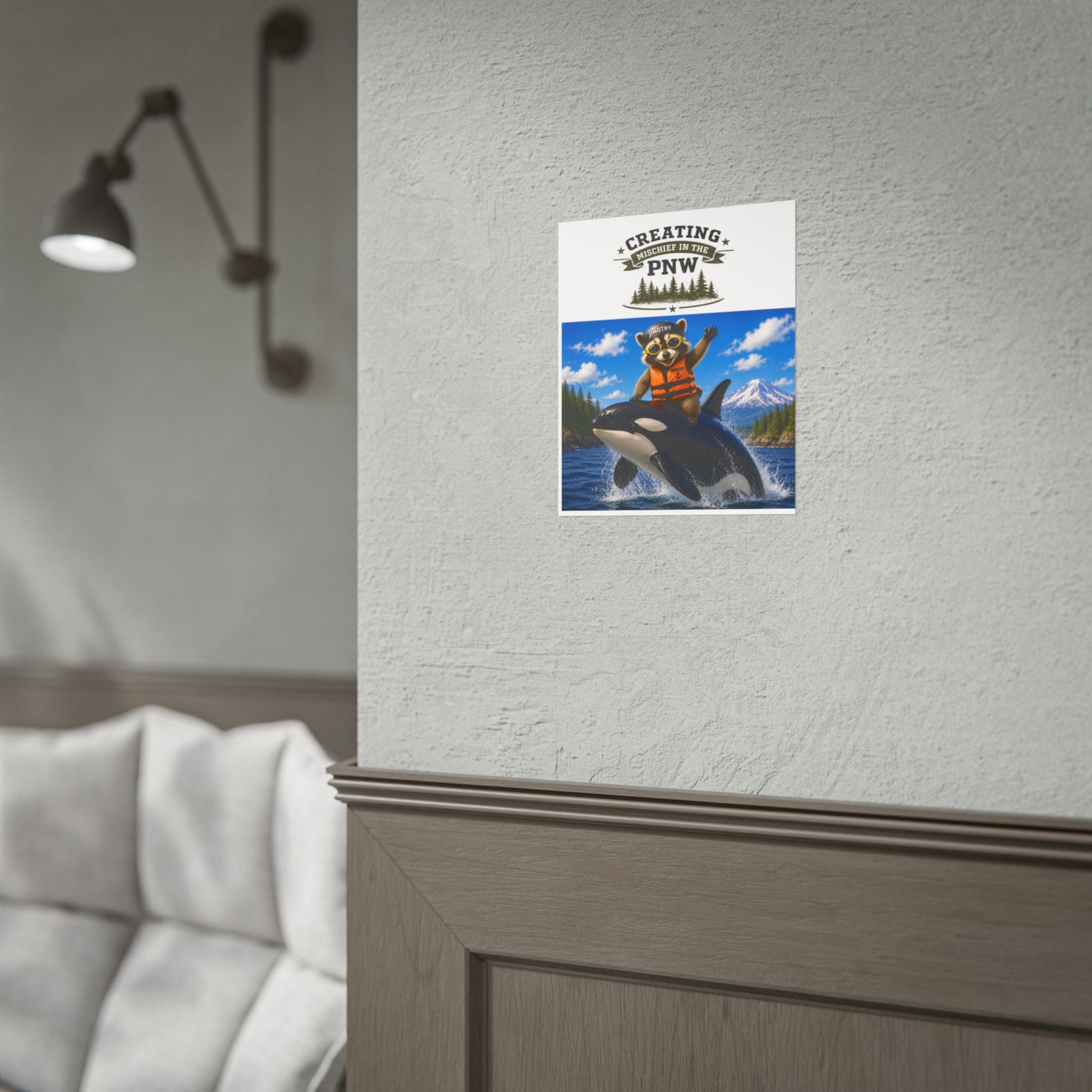 Jimothy Orca Poster — "Creating Mischief in the PNW" Rolled Art Print