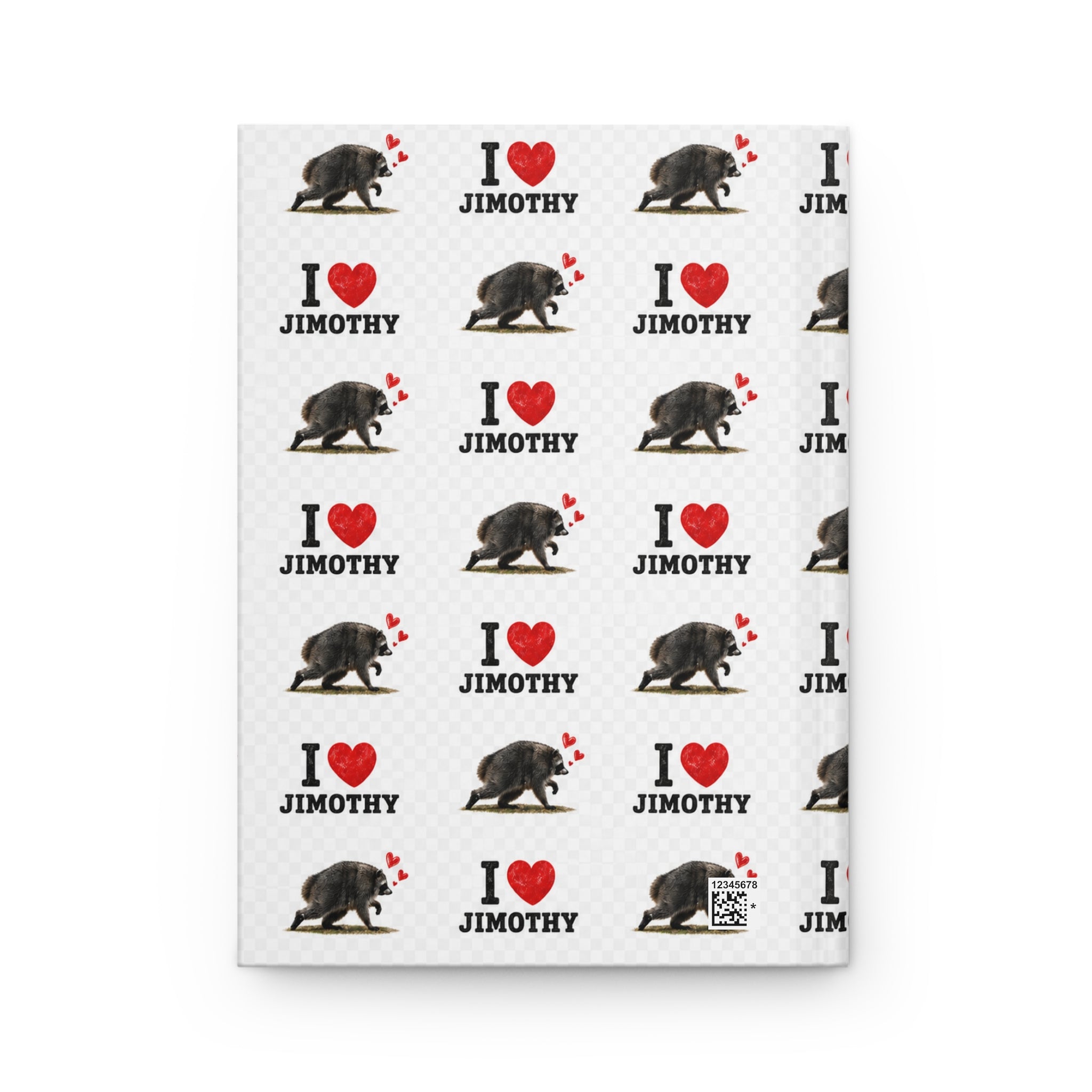 Hardcover Journal — "I  Love Jimothy Notebook for Animal Lovers