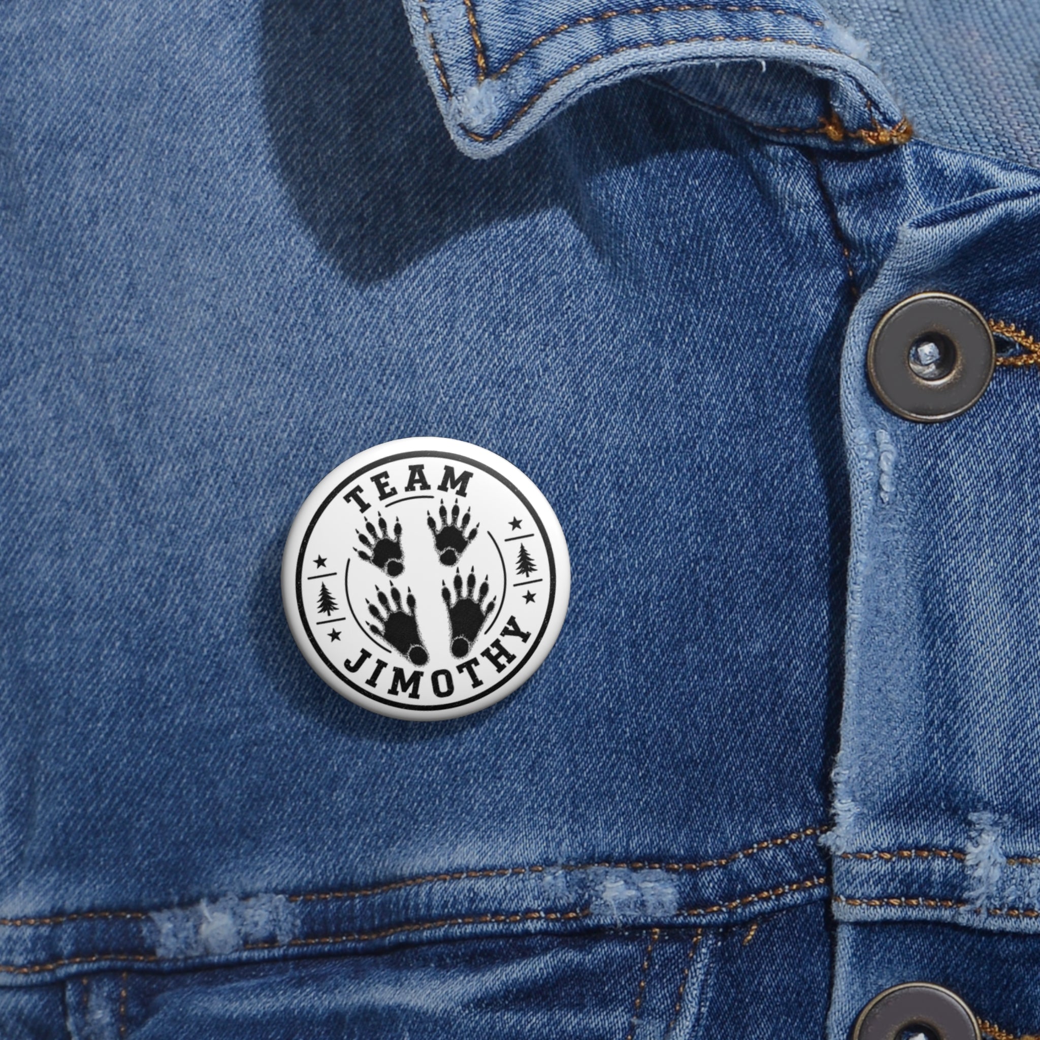 Pin Button — 'Team Jimothy' Bear Paw Custom Campaign Button