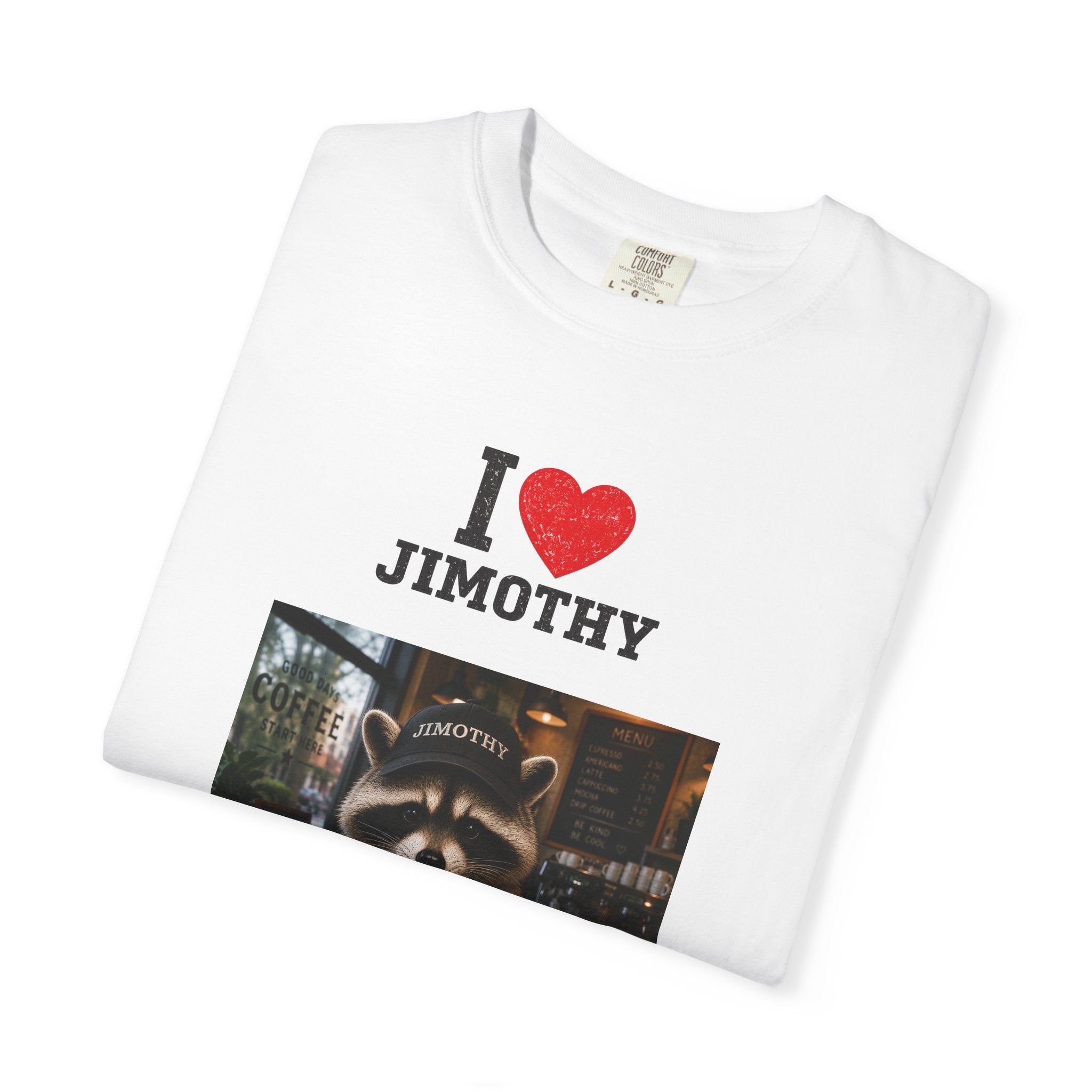 I  Jimothy Raccoon Coffee T-Shirt
