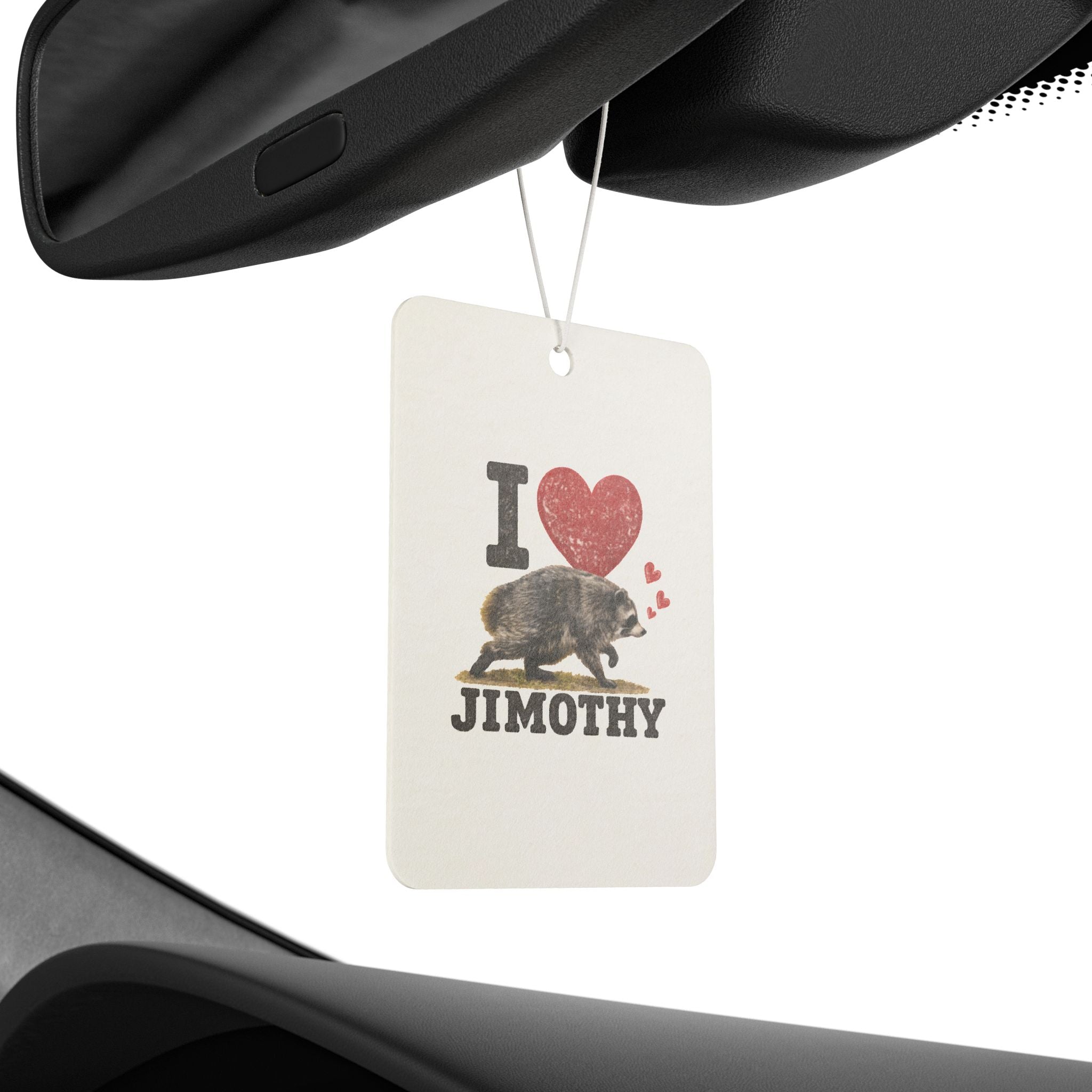 I  Love Jimothy Car Air Freshener — Cute Animal Lover Scented Ornament